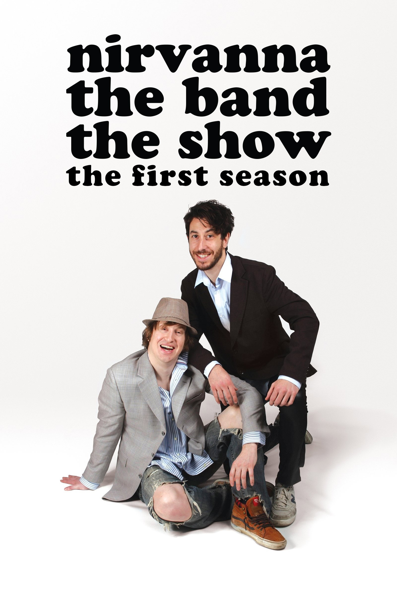 Nirvanna the Band the Show — Saison 1