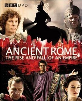 Rome : grandeur et décadence d'un empire