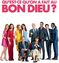 Qu'est-ce qu'on a fait au Bon Dieu ?