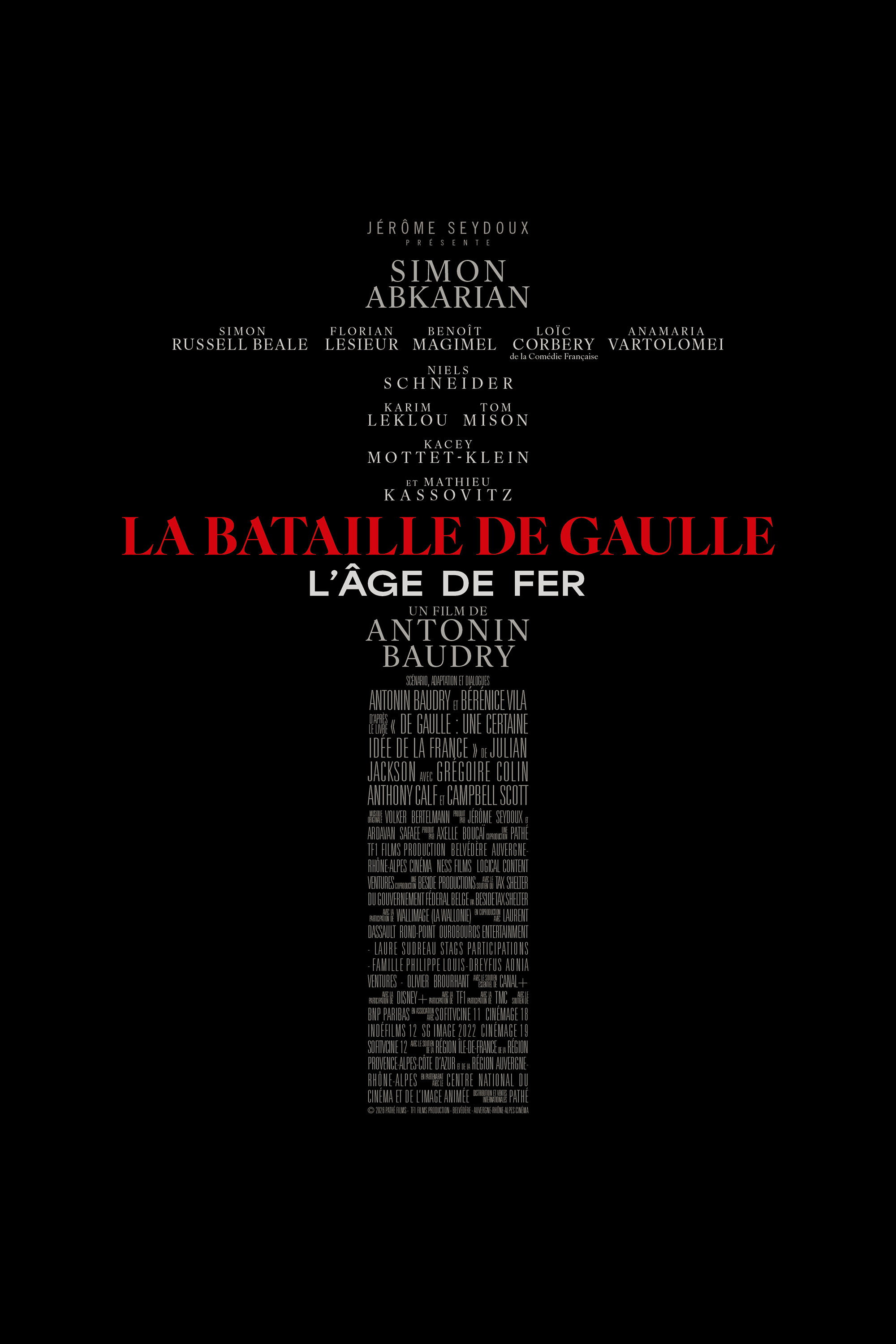 La Bataille de Gaulle : L’âge de fer