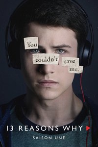 13 Reasons Why — Saison 1