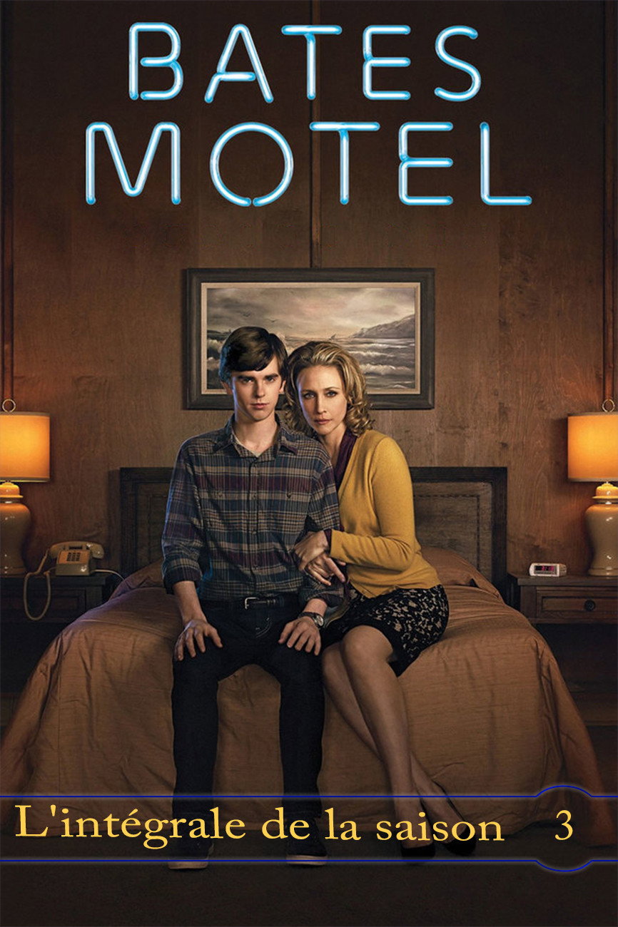 Bates Motel — Saison 3