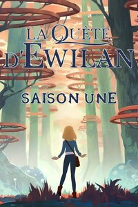 La Quête d'Ewilan