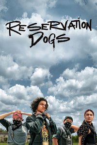 Reservation Dogs — Saison 1