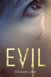 Evil — Saison 1
