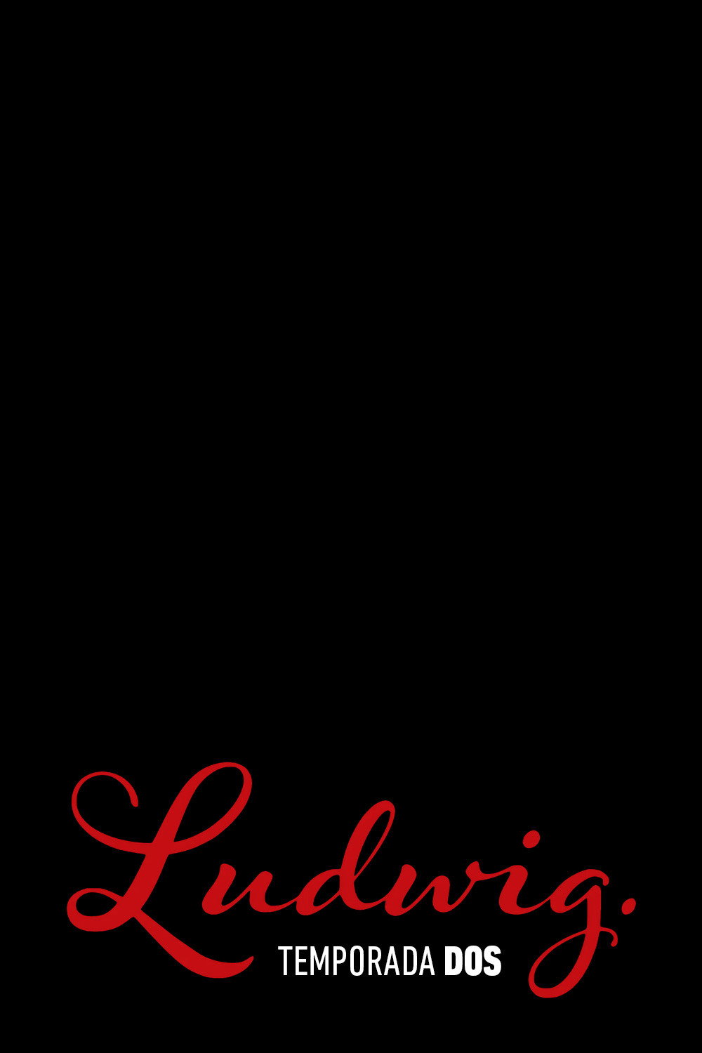 Ludwig — Saison 2